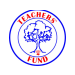 Teachers Fund